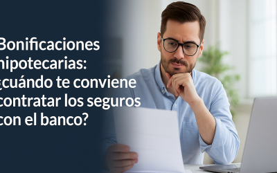 Bonificaciones hipotecarias: ¿cuándo te conviene contratar los seguros con el banco?